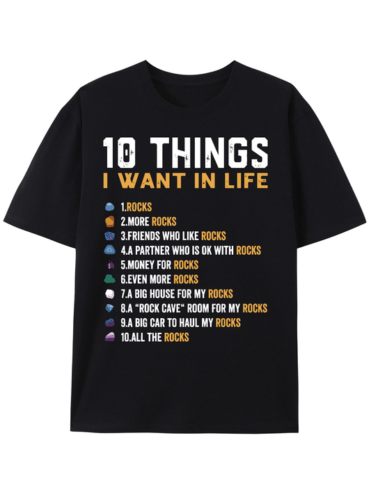10 Things I Want In My Life - Rocks, More Rocks Rockounding Unisex T-Shirt - Rock Collector T-Shirt - Geology Shirt